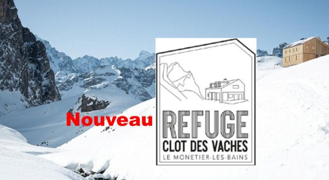 Nouveau refuge du CLOS DES VACHES au dessus de Monetier les bains en Guisane  image article