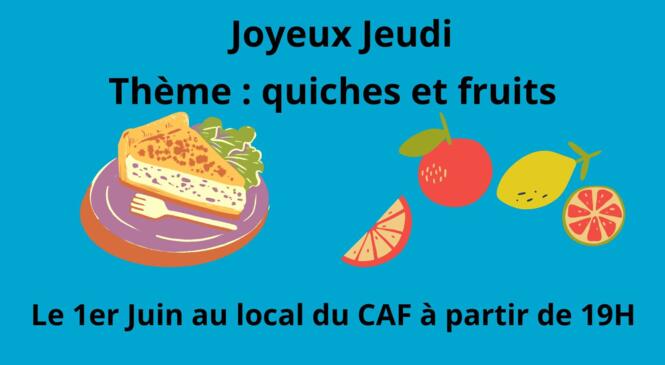 JOYEUX JEUDI 1er juin : QUICHE ET FRUITS image article