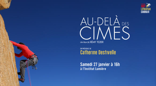 Cinéma: AU-DELA DES CIMES avec CATHERINE DESTIVELLE image article