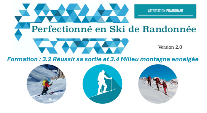 Stage FFCAM janv. 2025 en ski de randonnée : Réussir sa sortie (RSS niv. 2) et Milieu enneigé (NA niv. 2) image article